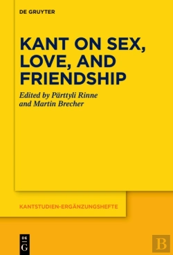 Bertrand.pt - Kant On Sex, Love, And Friendship