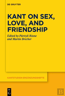 Bertrand.pt - Kant On Sex, Love, And Friendship