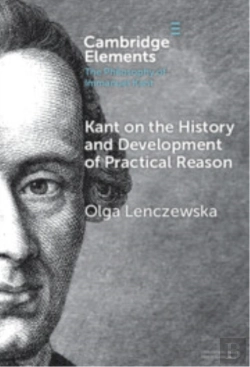 Bertrand.pt - Kant On The History And Development Of Practical Reason