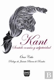 Kant. Sentido Común Y Subjetividad