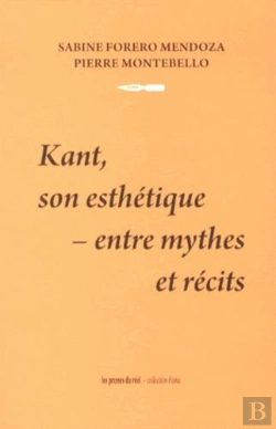 Bertrand.pt - Kant, Son Esthetique ; Entre Mythes Et Récits
