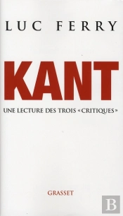 Kant ; Une Lecture Des Trois Critiques