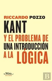Kant Y El Problema De Una Introducción A La Lógica