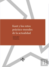Kant Y Los Retos Practico-Morales De La Actualidad 