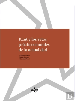 Bertrand.pt - Kant Y Los Retos Practico-Morales De La Actualidad 