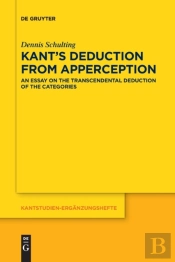 Kantâ€™S Deduction From Apperception