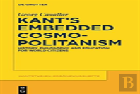 Kantâ€™S Embedded Cosmopolitanism