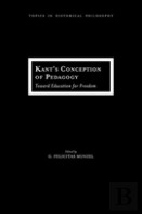 Kant'S Conception Of Pedagogy