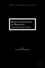 Kant'S Conception Of Pedagogy