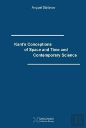 Kant'S Conceptions Of Space And Time And Contemporary Science
