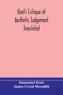 Bertrand.pt - Kant'S Critique Of Aesthetic Judgement Translated, With Seven Introductory Essays, Notes, And Analytical Index