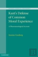 Kant'S Defense Of Common Moral Experience