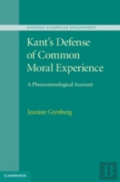 Kant'S Defense Of Common Moral Experience