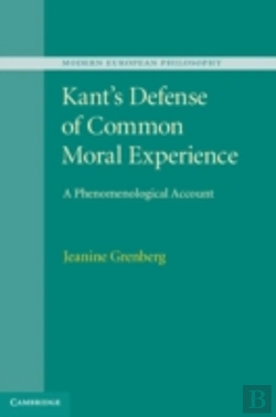 Bertrand.pt - Kant'S Defense Of Common Moral Experience