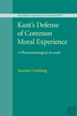 Bertrand.pt - Kant'S Defense Of Common Moral Experience