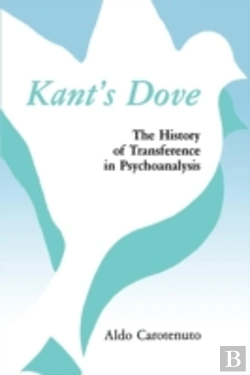 Bertrand.pt - Kant'S Dove: The History Of Transference In Psychoanalysis (Paperback)