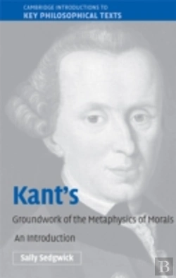 Bertrand.pt - Kant'S Groundwork Of The Metaphysics Of Morals