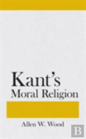Kant'S Moral Religion