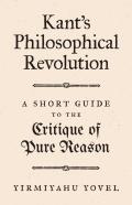 Kant`S Philosophical Revolution