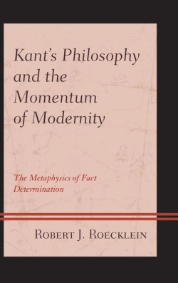 Bertrand.pt - Kant'S Philosophy And The Momentum Of Modernity