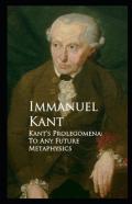 ''Kant'S Prolegomena To Any Future Metaphysics