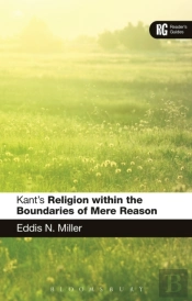 Kant'S 'Religion Within The Boundaries Of Mere Reason'