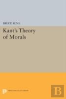 Kant'S Theory Of Morals