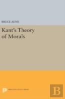 Kant'S Theory Of Morals