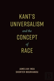 Kant'S Universalism And The Concept Of Race