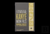 Kanye, Mon Fils : Le Parcours De Vie D'Une Mère De Génie