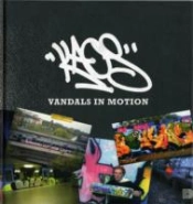 Kaos - Vandals In Motion
