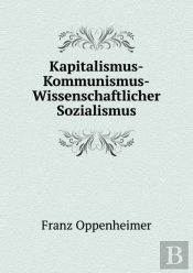 Kapitalismus-Kommunismus-Wissenschaftlicher Sozialismus