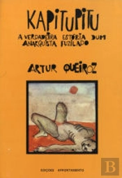 Kapitupitu a Verdadeira História dum Anarquista Fuzilado