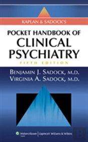 Kaplan And Sadock'S Pocket Handbook Of Clinical Psychiatry