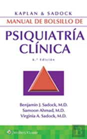 Kaplan & Sadock. Manual De Bolsillo De Psiquiatría Clínica