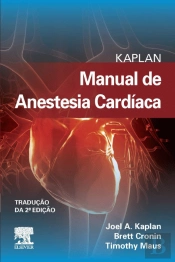 Kaplan - Manual de Anestesia Cardíaca