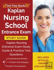 Kaplan Nursing School Entrance Exam Study Guide