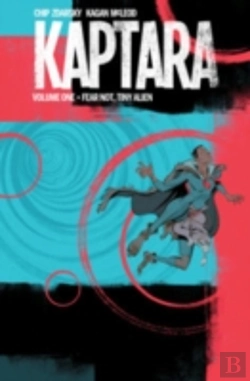 Bertrand.pt - Kaptara Volume 1: Fear Not, Tiny Alien
