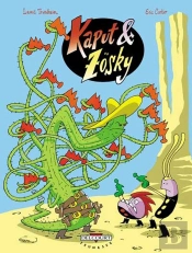 Kaput Et Zosky Tome 2 ; Les Flinguizeurs Du Cosmos