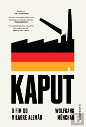 Kaput - O Fim do Milagre Alemão