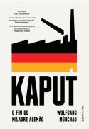 Kaput - O Fim do Milagre Alemão