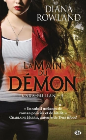 Kara Gillian T.5 ; La Main Du Démon