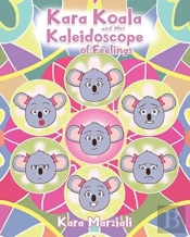 Kara Koala And Her Kaleidoscope Of Feelings