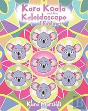 Kara Koala And Her Kaleidoscope Of Feelings