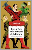 Kara Y Yara En La Tormenta De La Historia