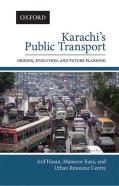 Karachis Public Transport: Origins, Evolution, And Future Planning