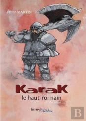 Karak, Le Haut-Roi Nain