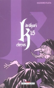 Karakuri Circus T.15