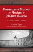 Karamzin'S Memoir On Ancient And Modern Russia