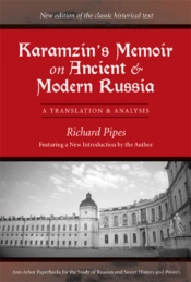 Karamzin'S Memoir On Ancient And Modern Russia